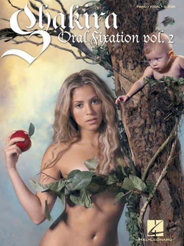 Shakira - Oral Fixation Vol. 2 (Piano/Vocal/Guitar Artist Songbook)