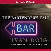 The Bartender's Tale | [Ivan Doig]