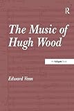 The music of Hugh Wood