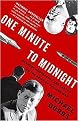One Minute to Midnight (Kennedy, Khrushchev, and Castro on the Brink of Nuclear War) (Vintage) (Reprint) (Paperback)