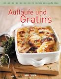 Produkt-Bild: Immer eine gute Idee... - Aufl&auml;ufe und Gratins