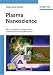 Plasma
Nanoscience:
Basic
Concepts
and
Applications
of
Deterministic
Nanofabrication