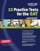 Kaplan 12 Practice Tests for the SAT 2008 (Kaplan 12 Practice Tests for the Sat)