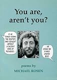 You are, aren't you? : poems