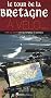 Le tour de Bretagne � v�lo : Volume 3, Par la c�te de Quimperl� � Nantes
