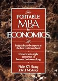 The Portable MBA in Economics (The Portable MBA Series)