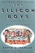 The Silicon Boys And Their Valley Of Dreams