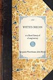  : Wyeth's Oregon, or a Short History of a Long Journey