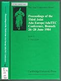 Proceedings of the Third Joint Ada Europe/Ada TEC Conference : Brussels, 26-28 June 1984 : industrial implications of Ada and Ada programming support environment