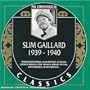 Slim Gaillard 1939 1940
