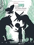 Produkt-Bild: SMS M&auml;rchen. Grimm & Co. in 160 Zeichen