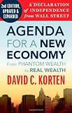 Agenda for a New Economy: From Phantom Wealth to Real Wealth