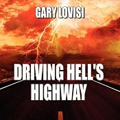 Driving Hell's Highway | [Gary Lovisi]