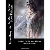 Le Morte Darthur Book Thirteen
