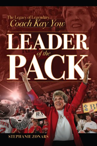 Leader of the Pack: The Legacy of Legendary Coach Kay Yow
