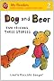 Dog and Bear: Two Friends, Three Stories