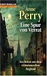 Eine Spur von Verrat: Ein Krimi aus dem viktorianischen England