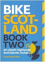 Bike Scotland Book Two: 40 Classic Highlands and Islands Routes (Pocket Mountains)