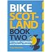 Bike Scotland Book Two: 40 Classic Highlands and Islands Routes (Pocket Mountains)