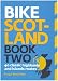 Book Bike Scotland Book Two: 40 Great Highlands and Islands Routes (Pocket Mountains): Book two