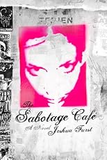 The Sabotage Cafe