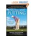 Unconscious Putting: Dave Stockton's Guide to Unlocking Your Signature Stroke