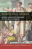 Words well spoken : George Kennedy's rhetoric of the New Testament