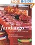 Fandango: Recipes, parties, and license to make magic
