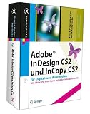 Adobe® InDesign CS2 und InCopy CS2: für Digital- und Printmedien inkl. Adobe PDF Print Engine und Adobe InDesign Server CS2 (X.media.press)