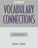 Vocabulary Connections: Word Parts,  Book 2