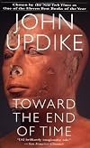 Toward the End of Time