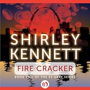 Fire Cracker | [Shirley Kennett]