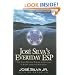 Jose Silva's Everyday ESP: Use Your Mental Powers to Succeed in Every Aspect of Your Life