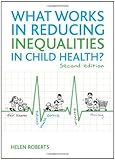 What works in reducing inequalities in child health