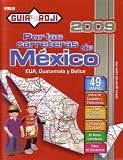2009 Mexico Road Atlas 