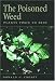 The Poisoned Weed: Plants Toxic to Skin