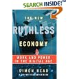 The New Ruthless Economy: Work and Power in the Digital Age