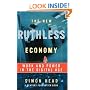 The New Ruthless Economy: Work and Power in the Digital Age