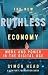 The New Ruthless Economy: Work and Power in the Digital Age