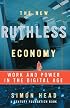 The New Ruthless Economy: Work and Power in the Digital Age