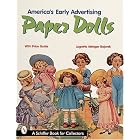 America's Early Advertising Paper Dolls (Schiffer Book for Collectors) by Lagretta Metzger Bajorek