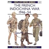The French Indochina War 1946-54par Martin Windrow