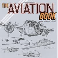 The Aviation Book: A Survey of the World's Aircraft