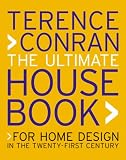 Ultimate House Book: For Home Design in the Twenty-First Century 画像