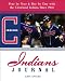 Search : Indians Journal: Year-by-Year and Day-by-Day with the Cleveland Indians Since 1901