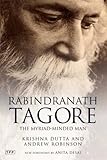 Rabindranath Tagore : the myriad-minded man