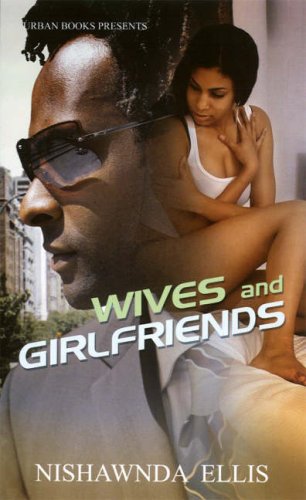 Wives and Girlfriends (Urban Books) - Mass Market Paperback