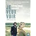 Je Veux Voir [DVD]