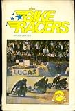 The bike racers