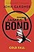 James Bond: Cold Fall: A 007 Novel